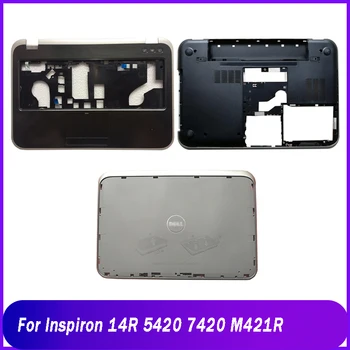 Zadnji Pokrov Za Dell Inspiron 14R 5420 7420 M421R Prenosni računalnik, LCD Nazaj Pokrov podpori za dlani Zgornji Spodnji Znanja Primeru, Stanovanjske C D Lupina